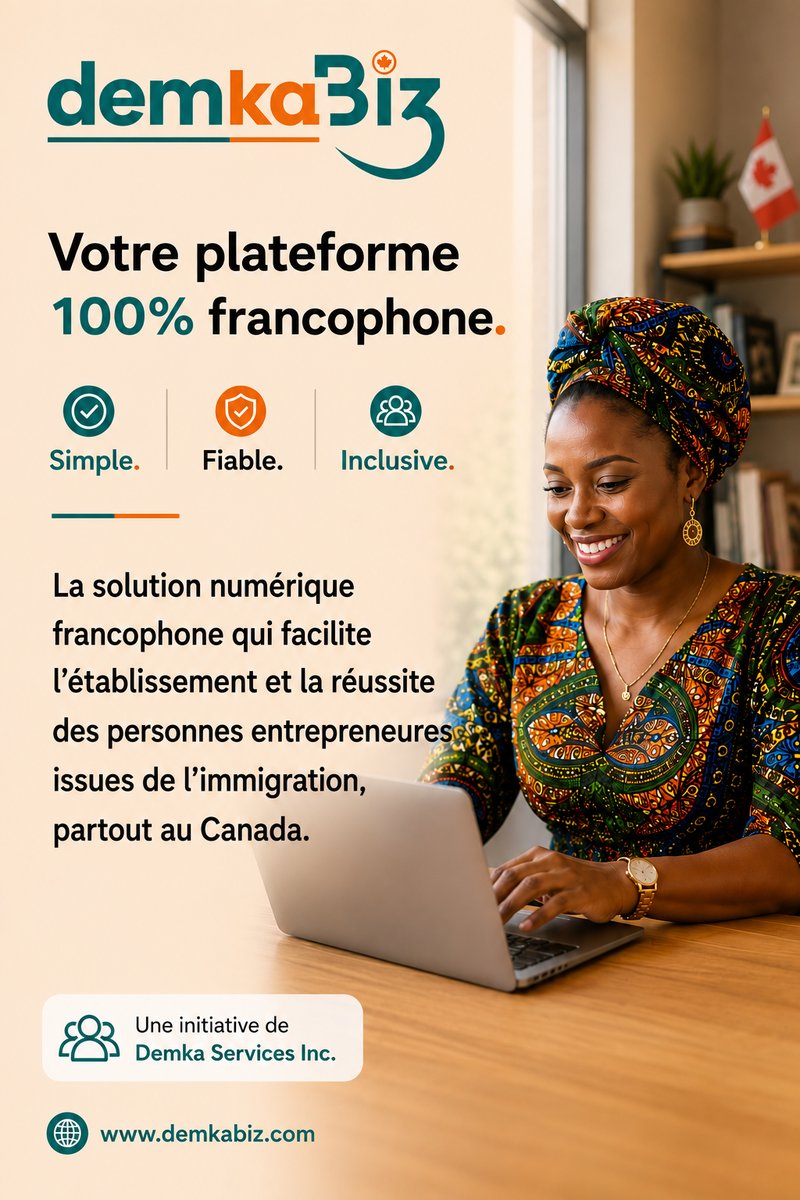 DemkaBiz — Votre plateforme 100% francophone : la solution numérique qui facilite l'établissement et la réussite des personnes entrepreneures au Canada